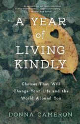 A Year of Living Kindly - 25 Sep 2018