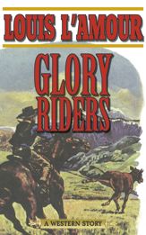 Glory Riders - 1 Apr 2013