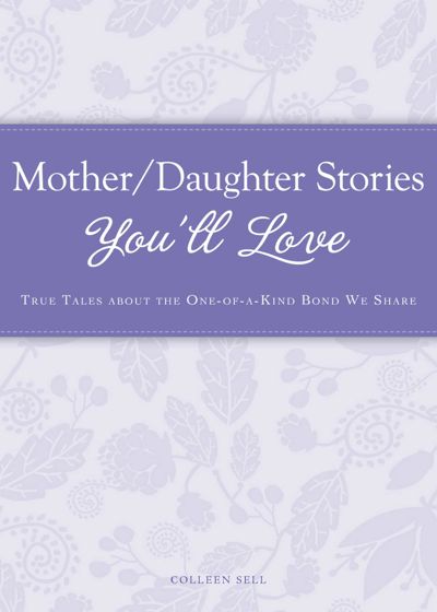 Mother/Daughter Stories You'll Love