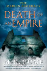 The Merlin Prophecy Book Two: Death of an Empire - 1 Jan 2013