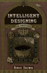 Intelligent Designing for Amateurs - 31 May 2013