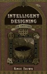 Intelligent Designing for Amateurs - 31 May 2013
