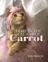 Diary of the Cat Named Carrot - 30 Mar 2021