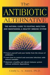 The Antibiotic Alternative - 1 Aug 2000