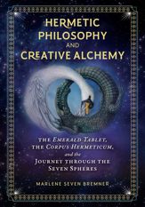 Hermetic Philosophy and Creative Alchemy - 14 Jun 2022