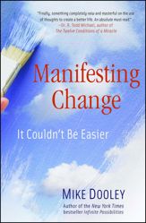 Manifesting Change - 16 Nov 2010