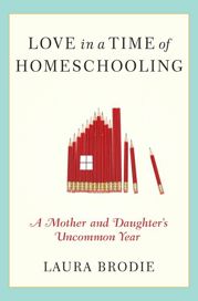 Love in a Time of Homeschooling - 6 Apr 2010