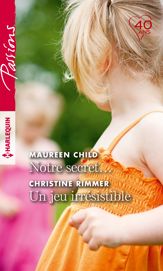 Notre secret... - Un jeu irrésistible - 1 Jul 2018