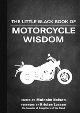 The Little Black Book of Motorcycle Wisdom - 6 Aug 2019