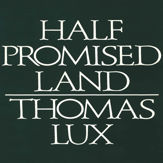 Half Promised Land - 19 Apr 2016