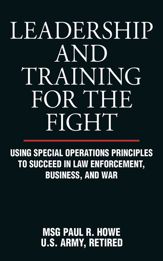 Leadership and Training for the Fight - 1 Jul 2011