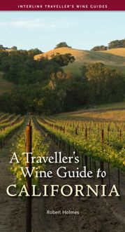 A Traveller's Wine Guide to California - 26 Dec 2012