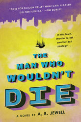 The Man Who Wouldn't Die - 6 Aug 2019