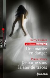Une mariée en danger - Disparue sans laisser de traces - 1 Jan 2014
