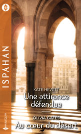 Une attirance défendue - Au coeur du désert - 1 Aug 2020