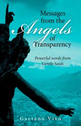 Messages from the Angels of Transparency - 16 Mar 2012