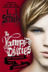 The Vampire Diaries: The Hunters: Moonsong - 13 Mar 2012