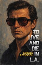 To Live and Die in L.A. - 10 Jun 2025