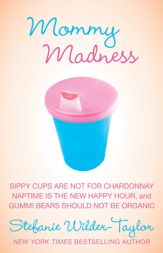Mommy Madness - 4 May 2015