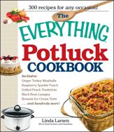 The Everything Potluck Cookbook - 18 Sep 2009