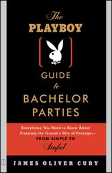 The Playboy Guide to Bachelor Parties - 27 May 2003