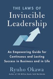 The Laws of Invincible Leadership - 1 Jan 2018
