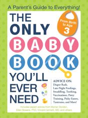 The Only Baby Book You'll Ever Need - 3 Dec 2013