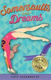 Somersaults and Dreams: Rising Star - 30 Jul 2015