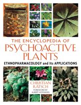 The Encyclopedia of Psychoactive Plants - 25 Apr 2005