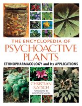 The Encyclopedia of Psychoactive Plants - 25 Apr 2005