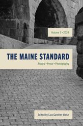 The Maine Standard Vol. 1 - 1 Jul 2024