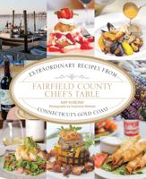Fairfield County Chef's Table - 15 Apr 2014