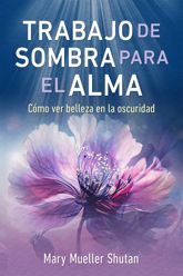 Trabajo de sombra para el alma - 4 Mar 2025