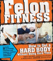 Felon Fitness - 15 Sep 2011