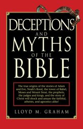 Deceptions and Myths of the Bible - 16 Jul 2012