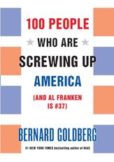 100 People Who Are Screwing Up America - 13 Oct 2009
