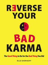 Reverse Your Bad Karma - 18 Oct 2012