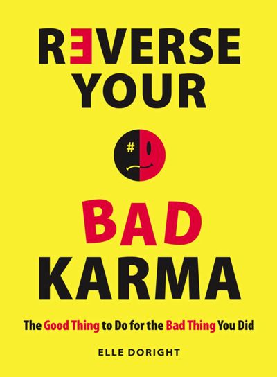 Reverse Your Bad Karma