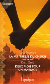 La maîtresse du cheikh - Deux mois pour un mariage - 1 Jan 2017