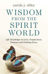 Wisdom From the Spirit World - 28 Aug 2020