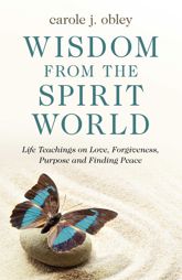 Wisdom From the Spirit World - 28 Aug 2020