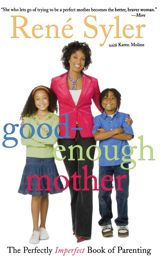 Good-Enough Mother - 27 Mar 2007