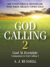 God Calling 2 - 11 May 2010