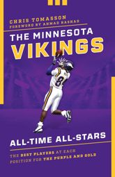 The Minnesota Vikings All-Time All-Stars - 15 Sep 2021