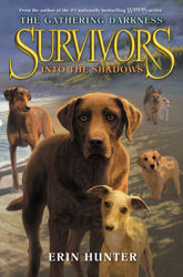 Survivors: The Gathering Darkness #3: Into the Shadows - 7 Feb 2017