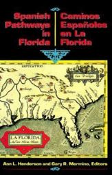 Spanish Pathways in Florida, 1492-1992 - 1 Oct 2014