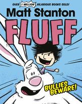 Fluff, Bullies Beware! (Fluff, #1) - 1 Nov 2023