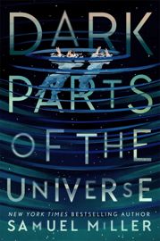 Dark Parts of the Universe - 23 Apr 2024