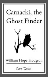 Carnacki, The Ghost Finder - 1 Jan 2014