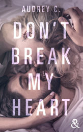 Don't Break My Heart - 10 Nov 2021